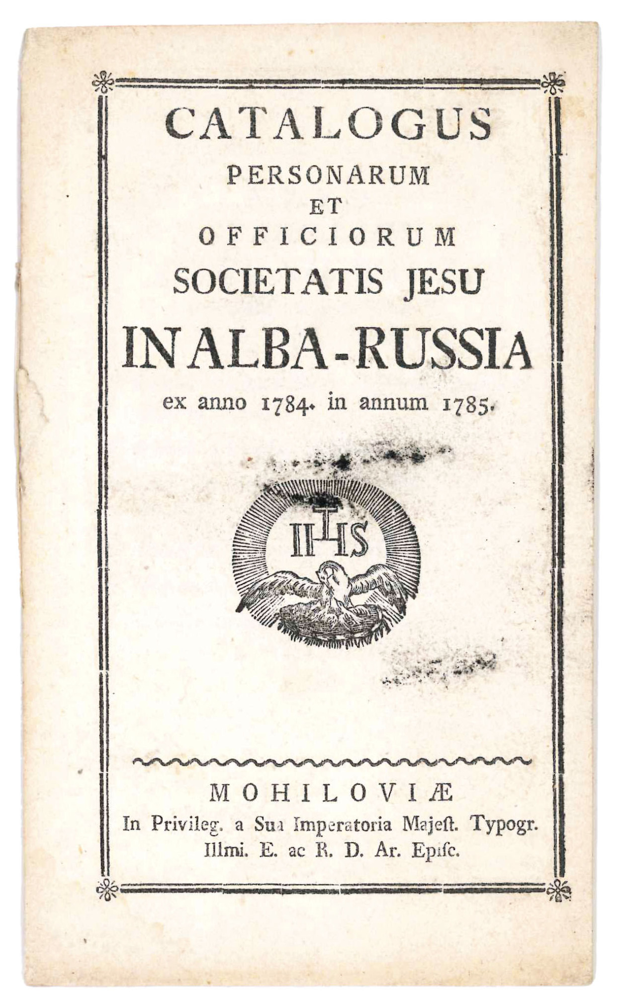 Catalogus personarum et officiorum Societatis Jesu in Alba-Russia ex anno …