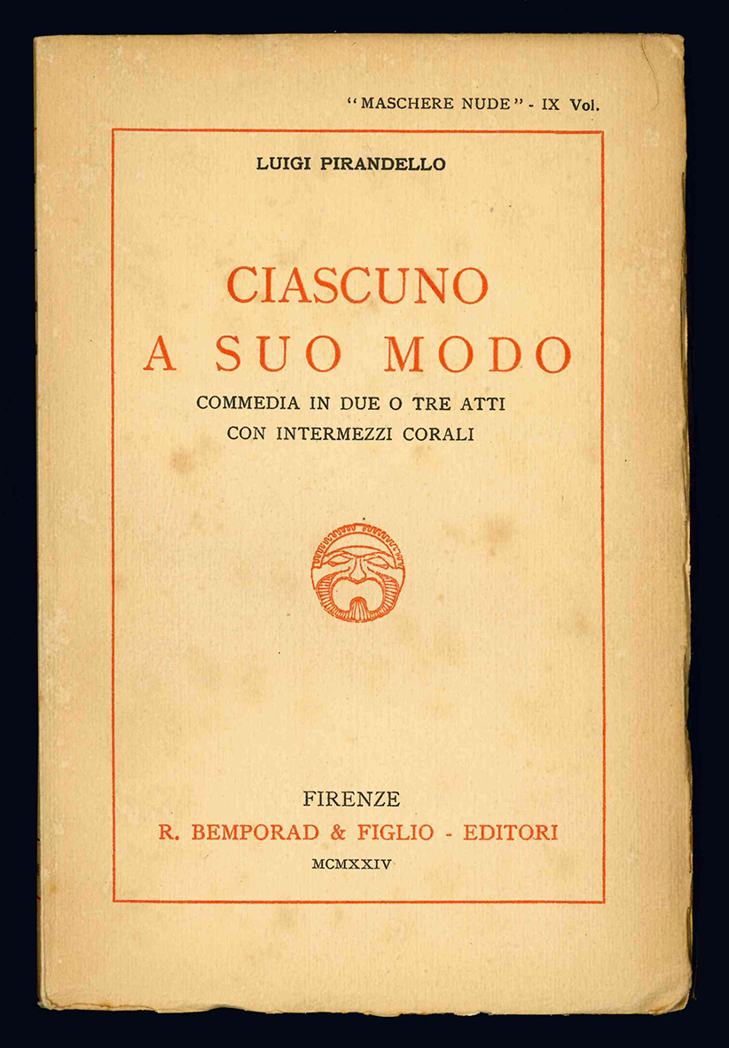 Ciascuno a modo suo. Commedia in due o tre atti …