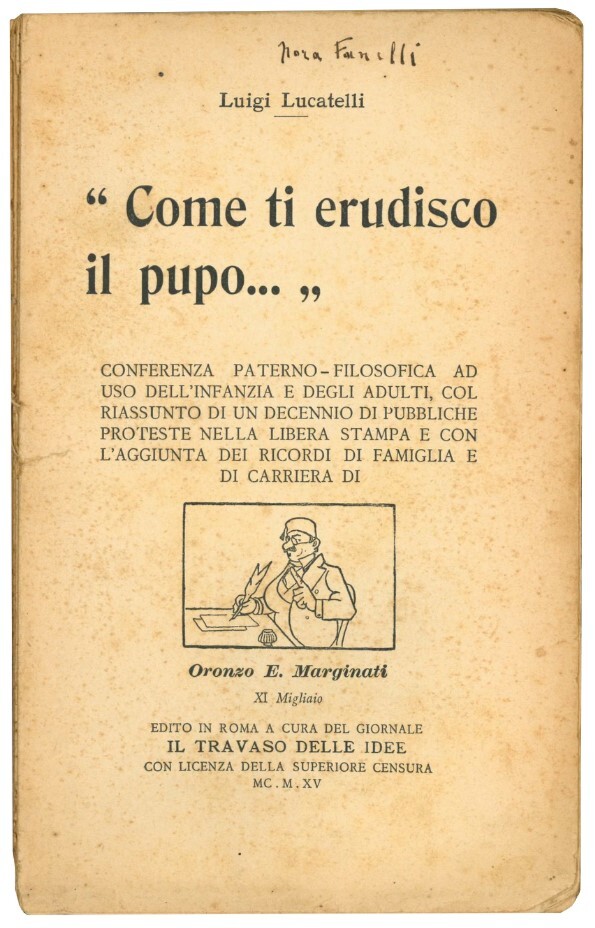 "Come ti erudisco il pupo...". Conferenza paterno-filosofica ad uso dell'infanzia …