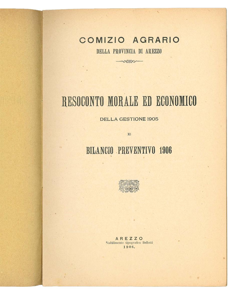 Comizio agrario della provincia di Arezzo. Resoconto morale ed economico …