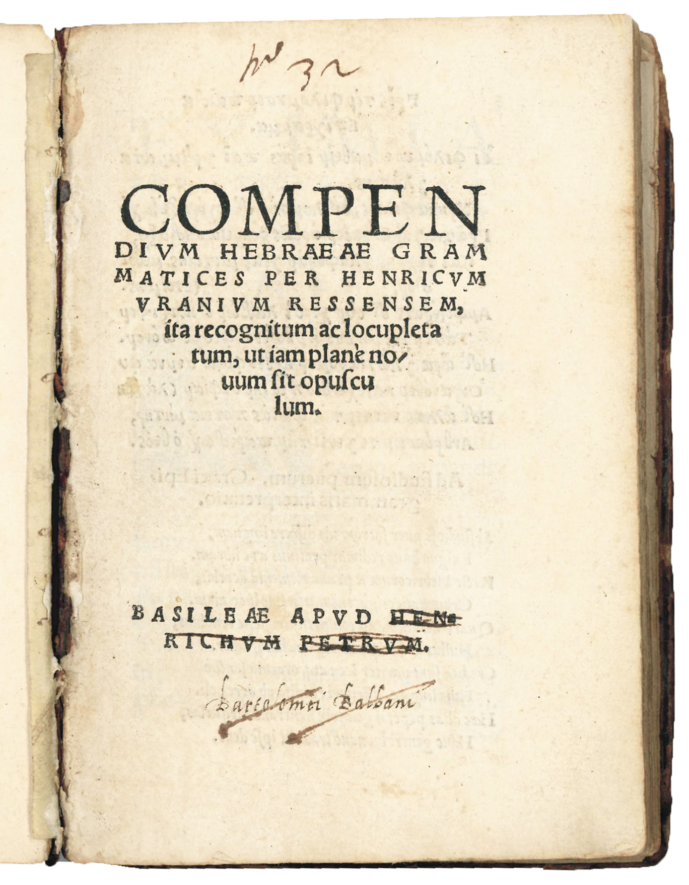 Compendium Hebraeae Grammatices per Henricum Uranium Ressensem, ita recognitum ac …