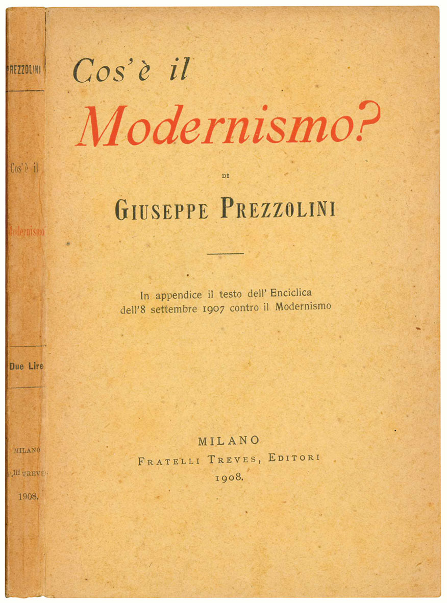Cos'è il Modernismo? In appendice il testo dell'Enciclica dell'8 settembre …