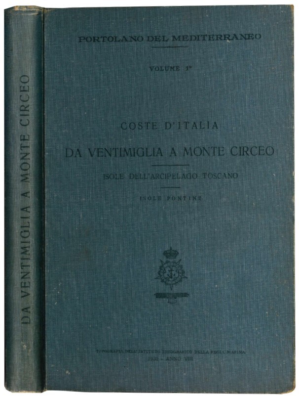 Coste d'Italia: da Ventimiglia a monte Circeo, Isole dell'arcipelago Toscano, …