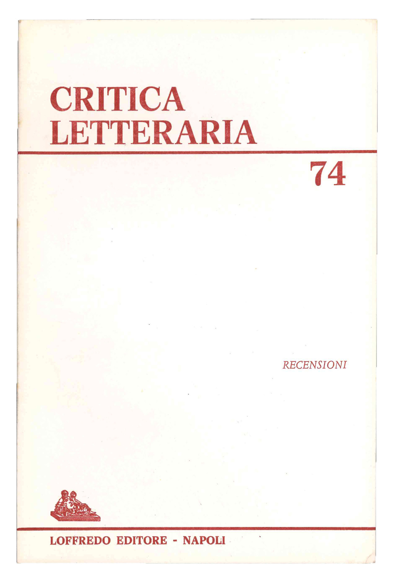 Critica letteraria. Anno 20, Fasc. 1 n. 74/1992.