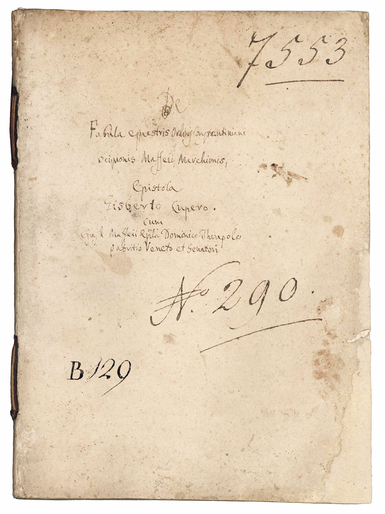 De fabula equestris Ordinis Constantiniani Scipionis Maffeii Marchionis. Manoscritto cartaceo …