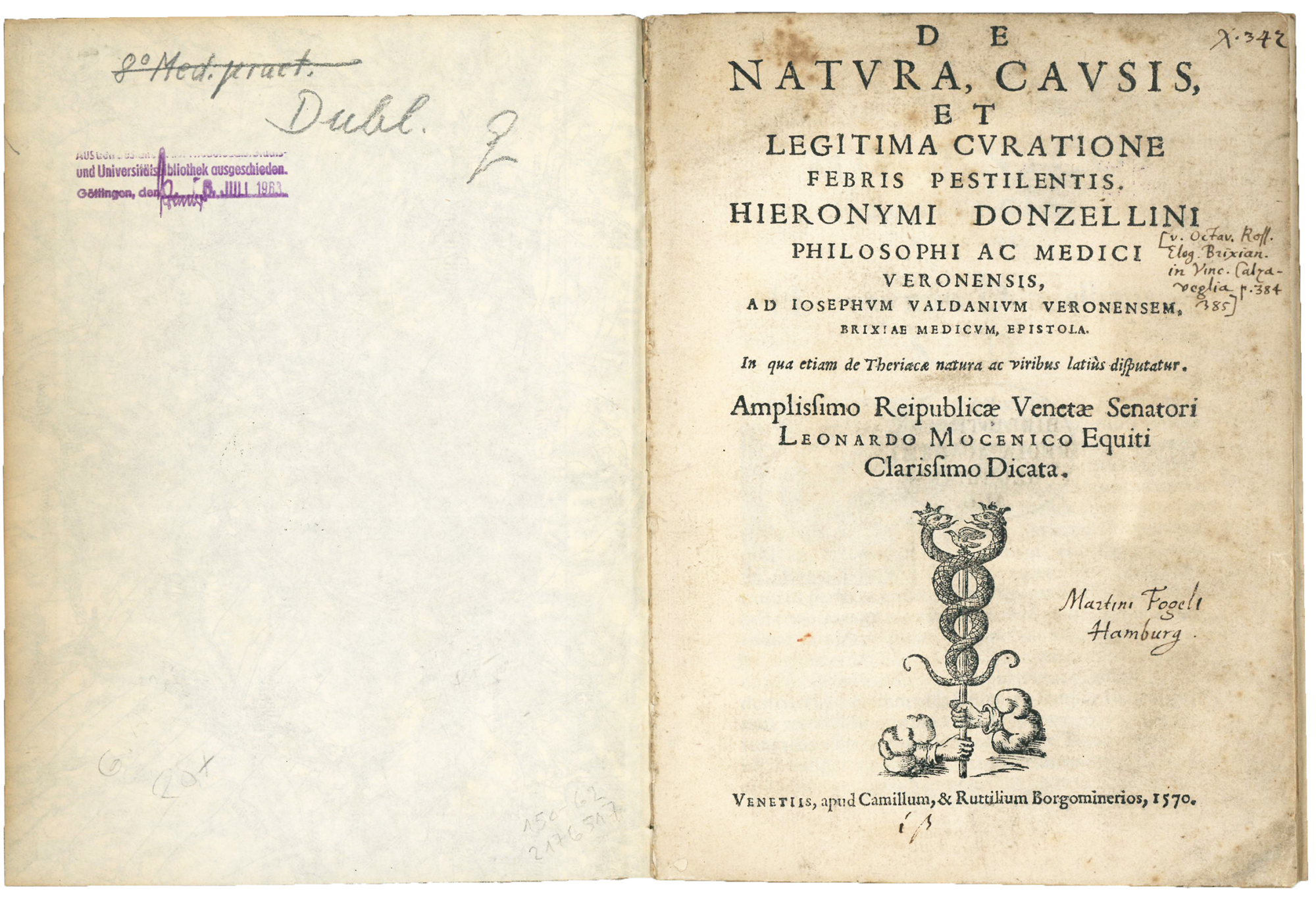 De natura, causis, et legitima curatione febris pestilentis Hieronymi Donzellini …