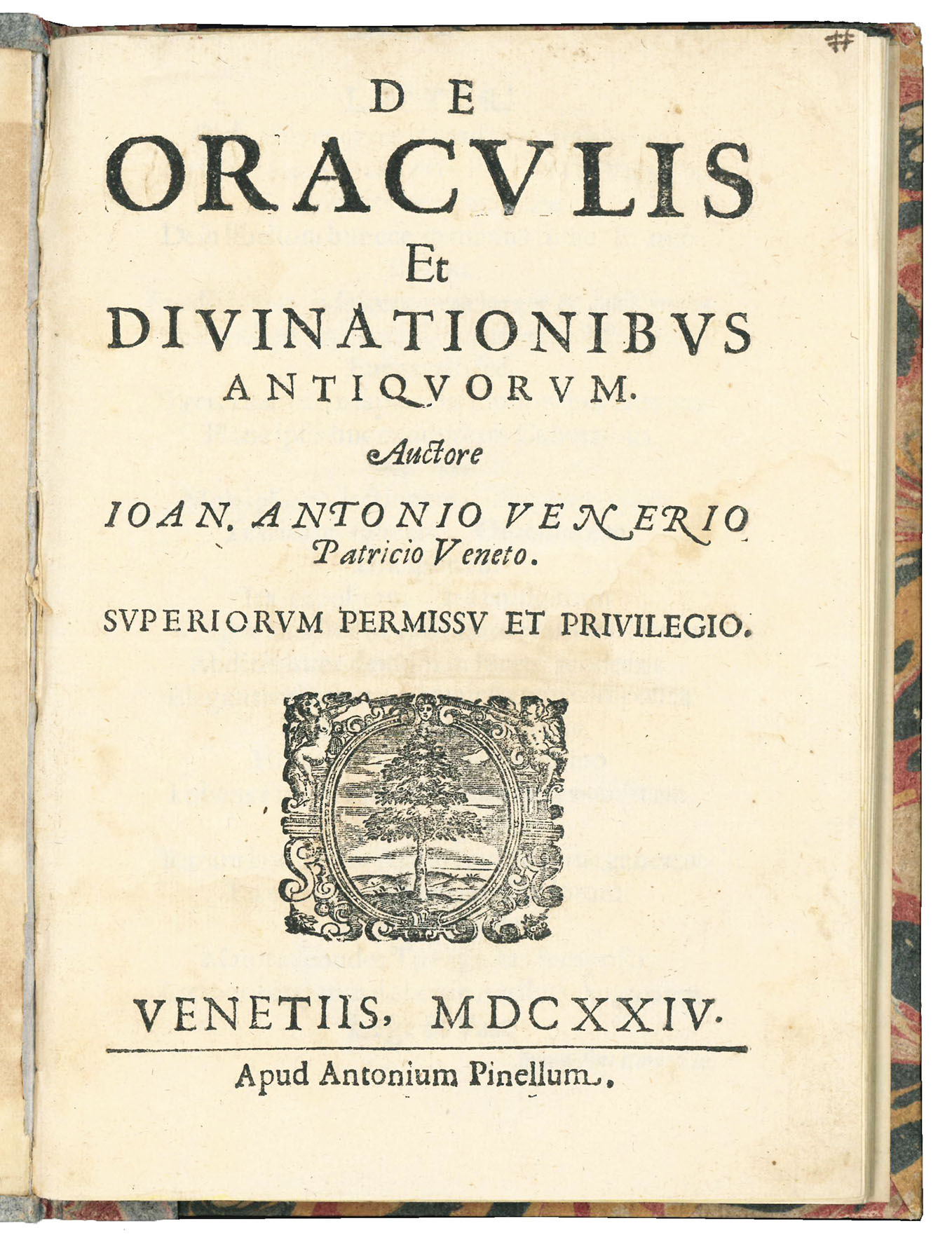 De oraculis et divinationibus antiquorum. Auctore Ioan. Antonio Venerio patricio …