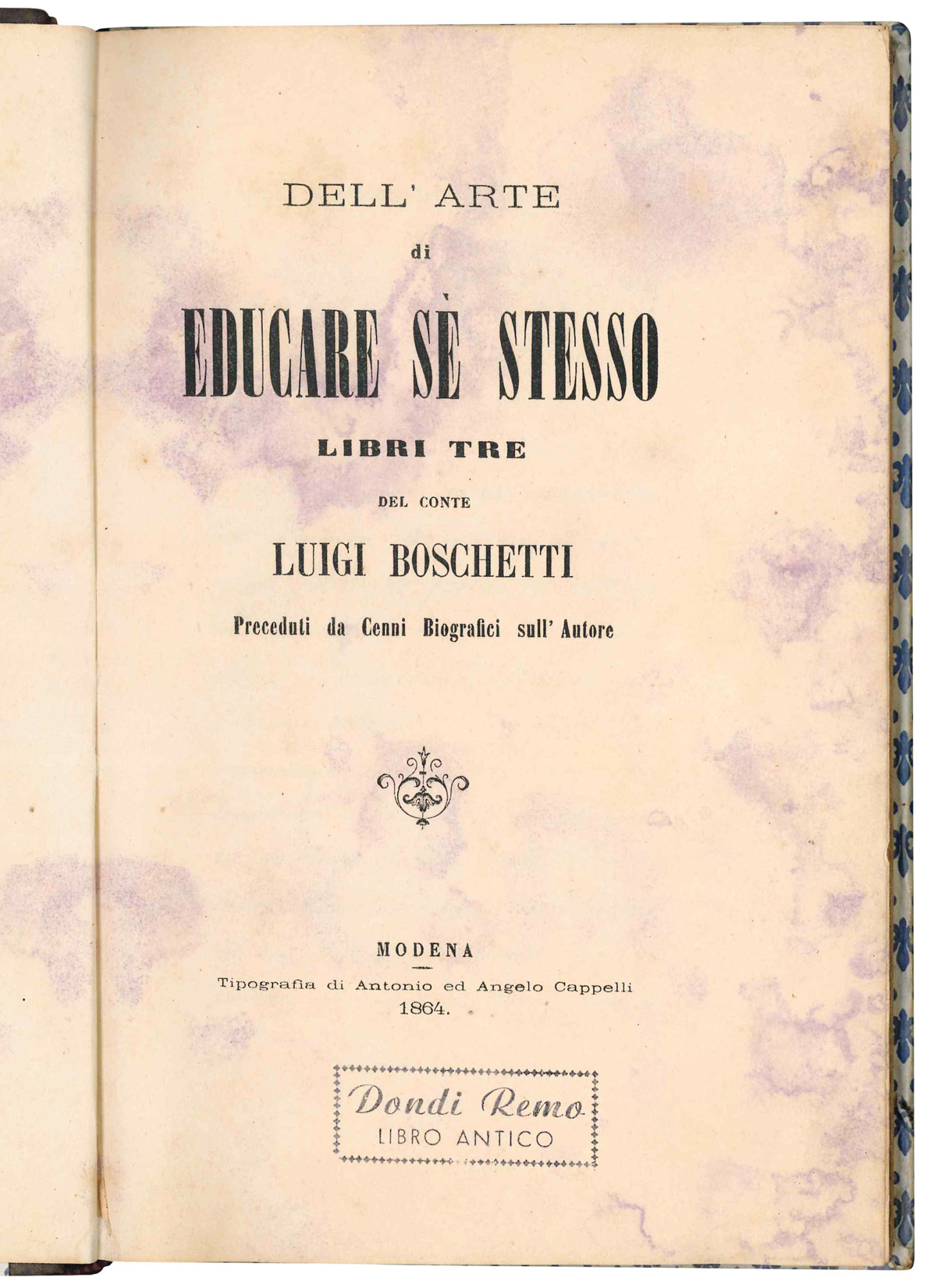 Dell'arte di educare se stesso. Libri tre. Preceduti da Cenni …