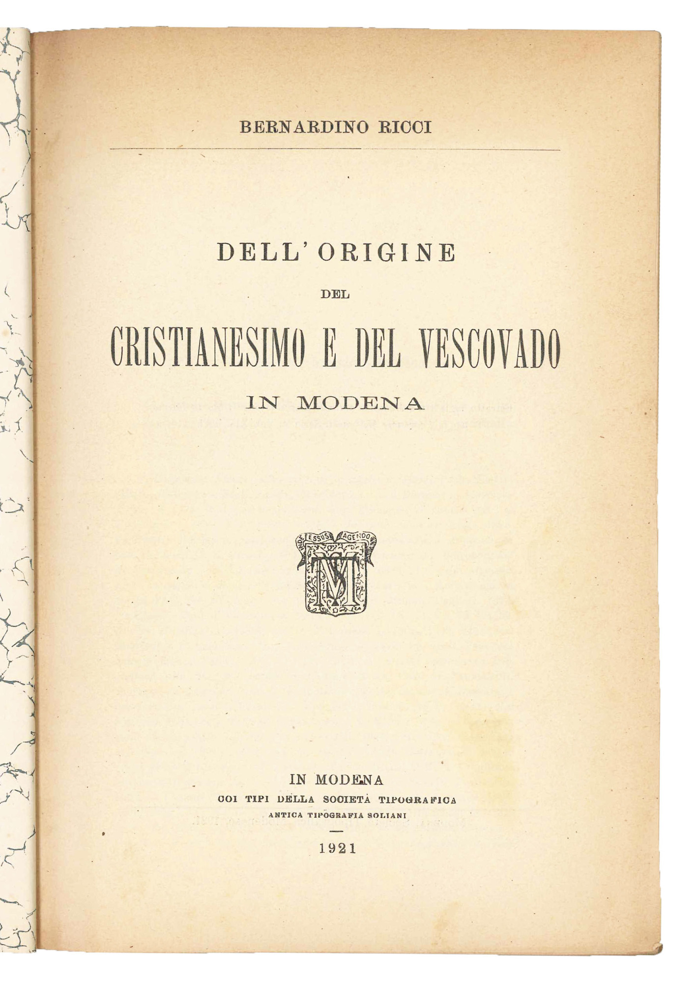 Dell'origine del cristianesimo e del Vescovado in Modena.