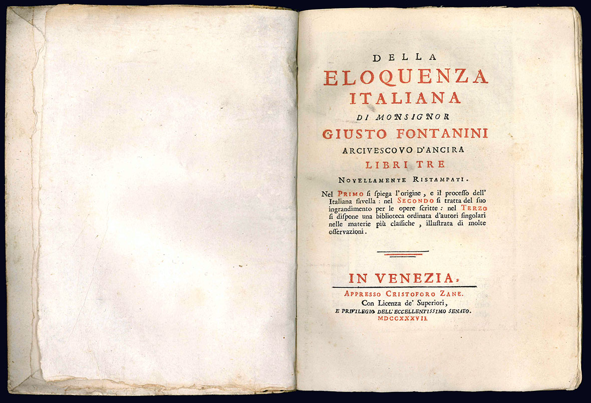 Della eloquenza italiana di Monsignor Giusto Fontanini arcivescovo d'Ancira. Libri …