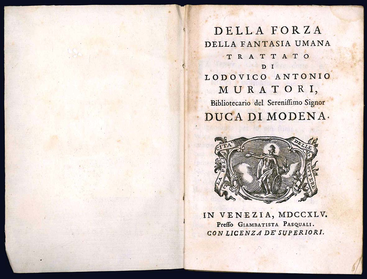 Della forza della fantasia umana trattato di Ludovico Antonio Muratori, …