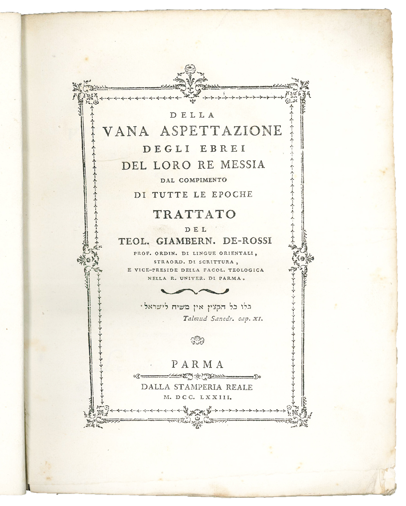 Della vana aspettazione degli Ebrei del loro Re Messia dal …