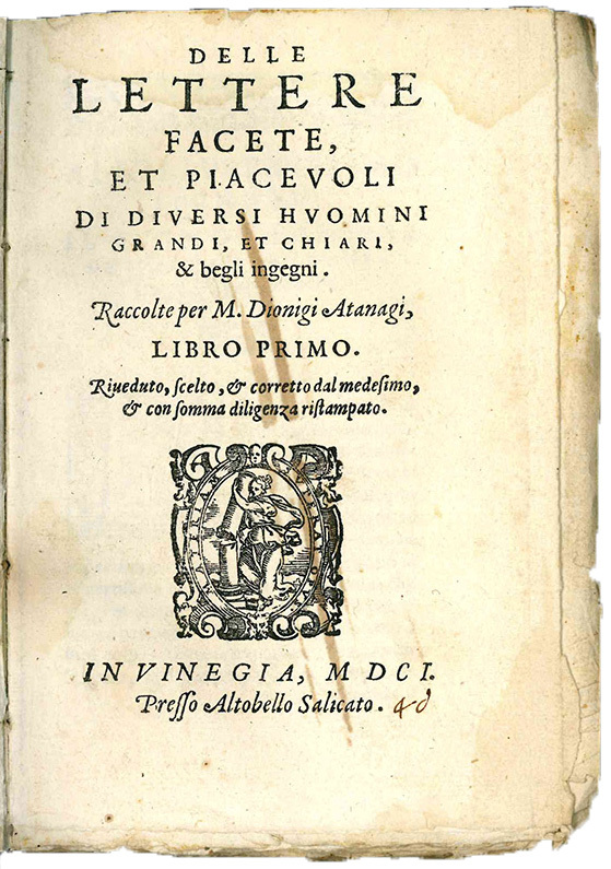 Delle lettere facete et piacevoli di diversi huomini grandi et …
