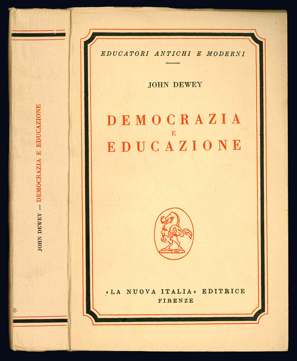 Democrazia e educazione. Traduzione di Enzo Enriques Agnoletti.