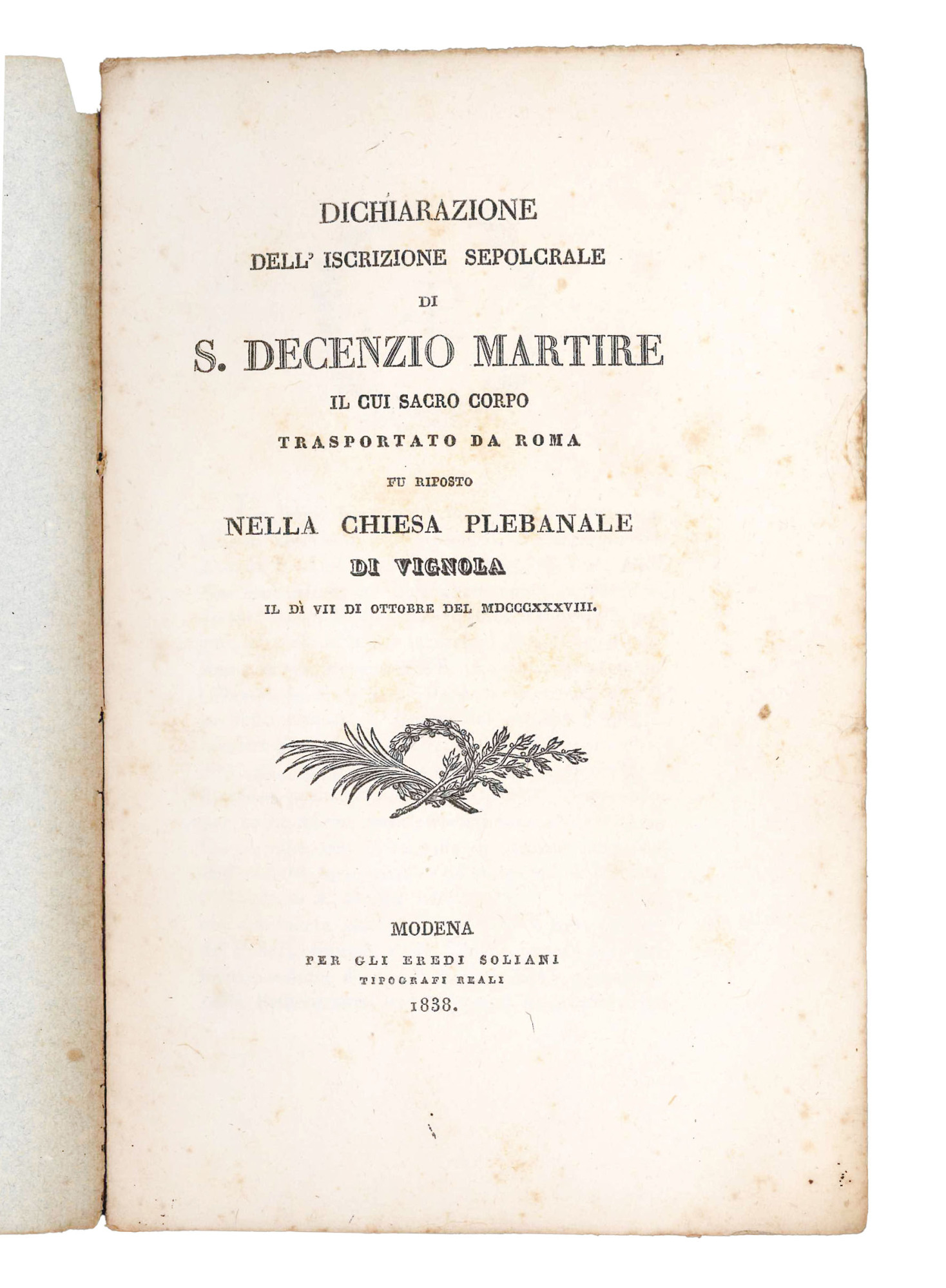 Dichiarazione dell'iscrizione sepolcrale di S. Decenzio martire il cui sacro …