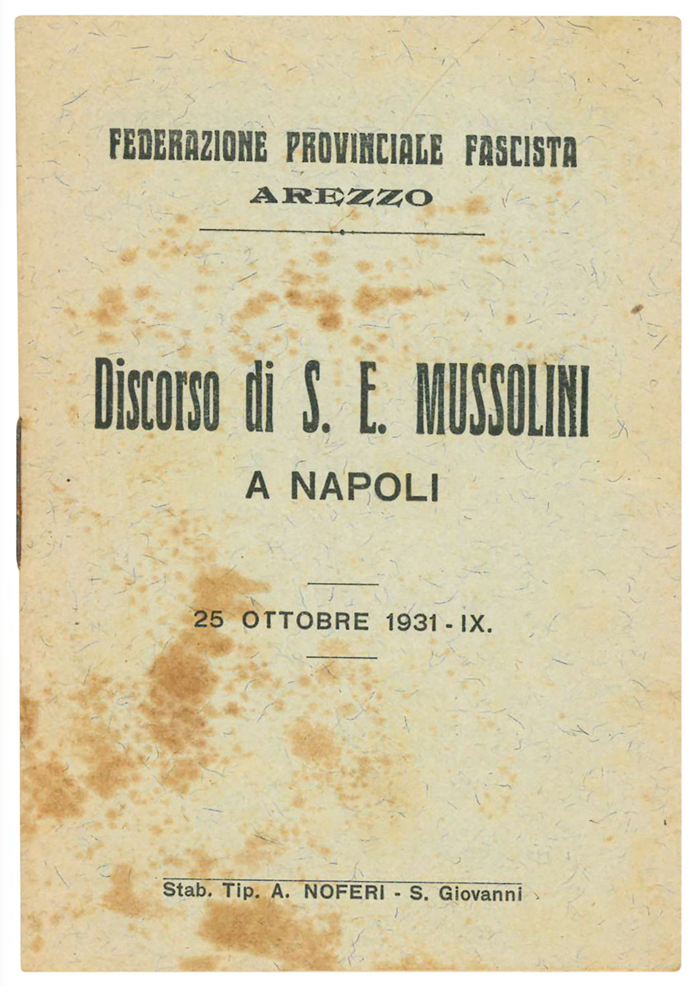 Discorso di S. E. Mussolini a Napoli. 25 ottobre 1931 …