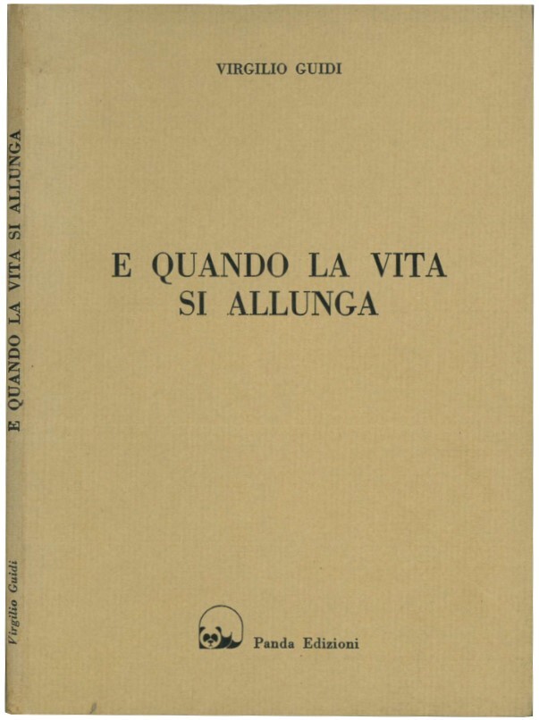 E quando la vita si allunga.