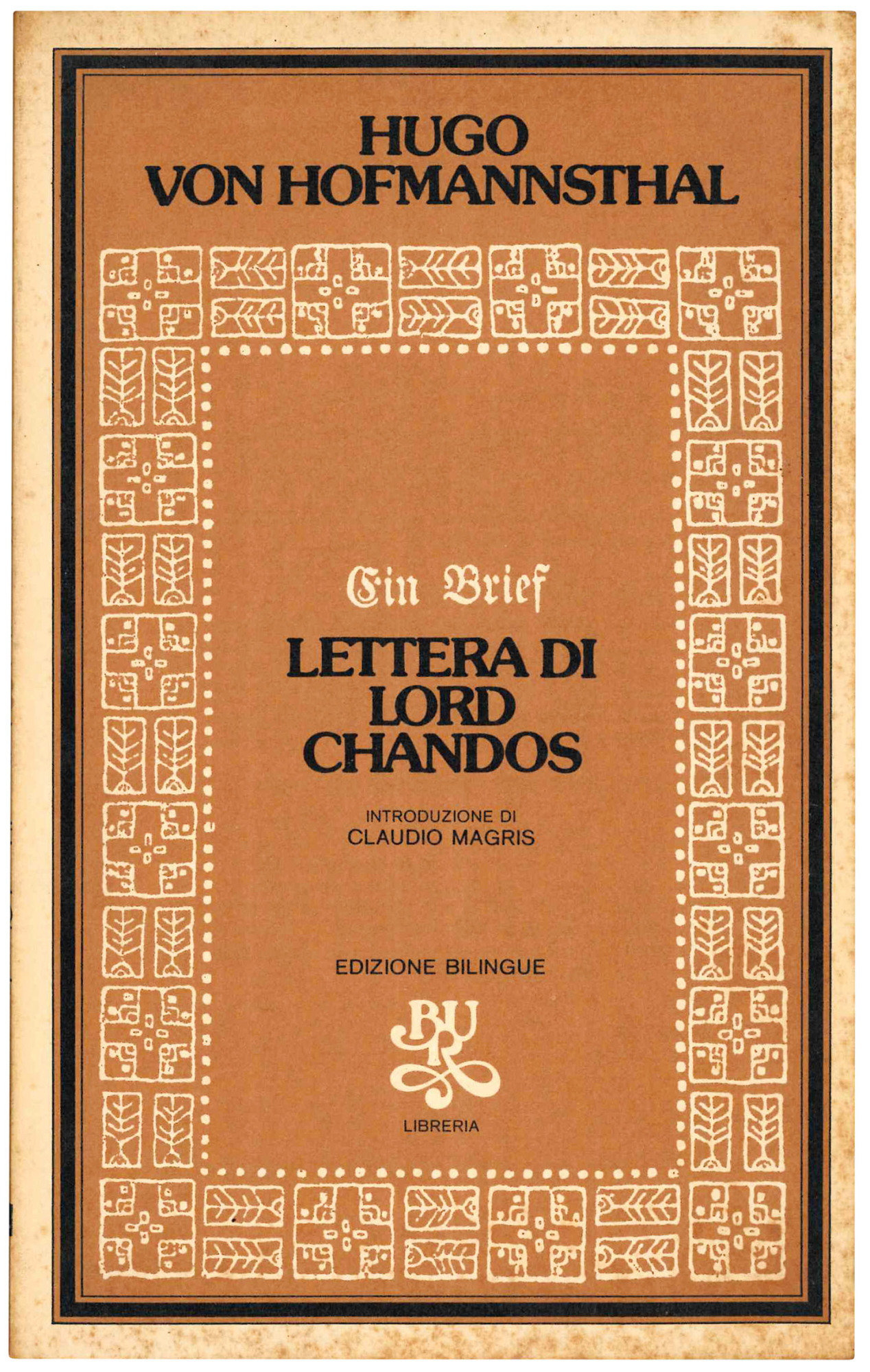 Ein Brief. Lettera di lord Chandos. Introduzione di Claudio Magris. …