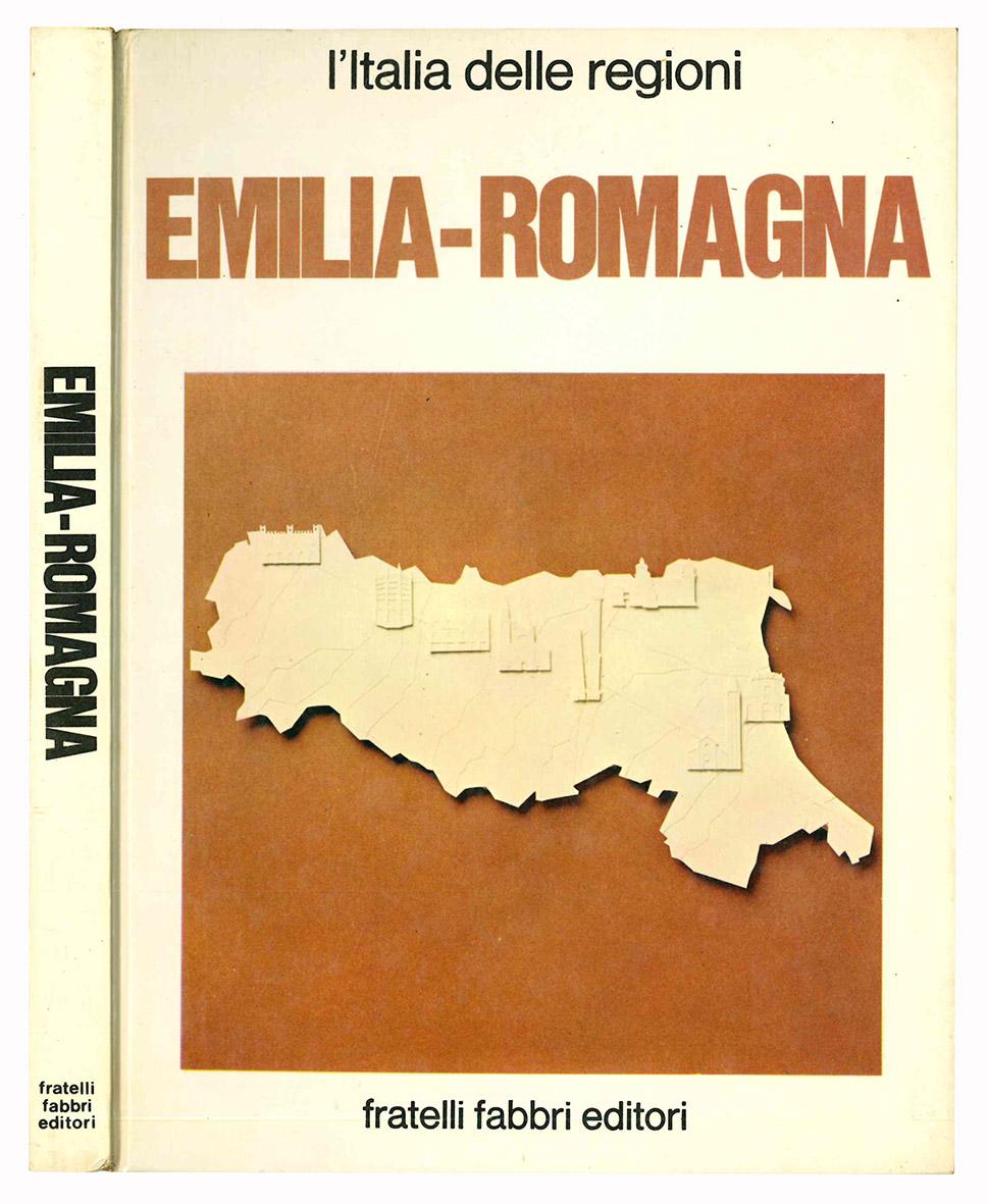 Emilia-Romagna. La storia del territorio, le citta, la lingua e …