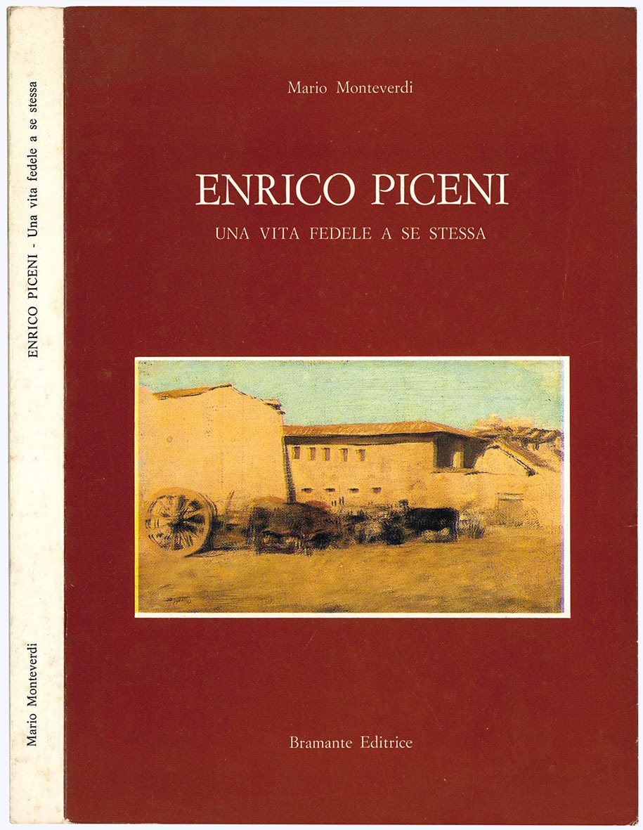 Enrico Piceni. Una vita fedele a se stessa.