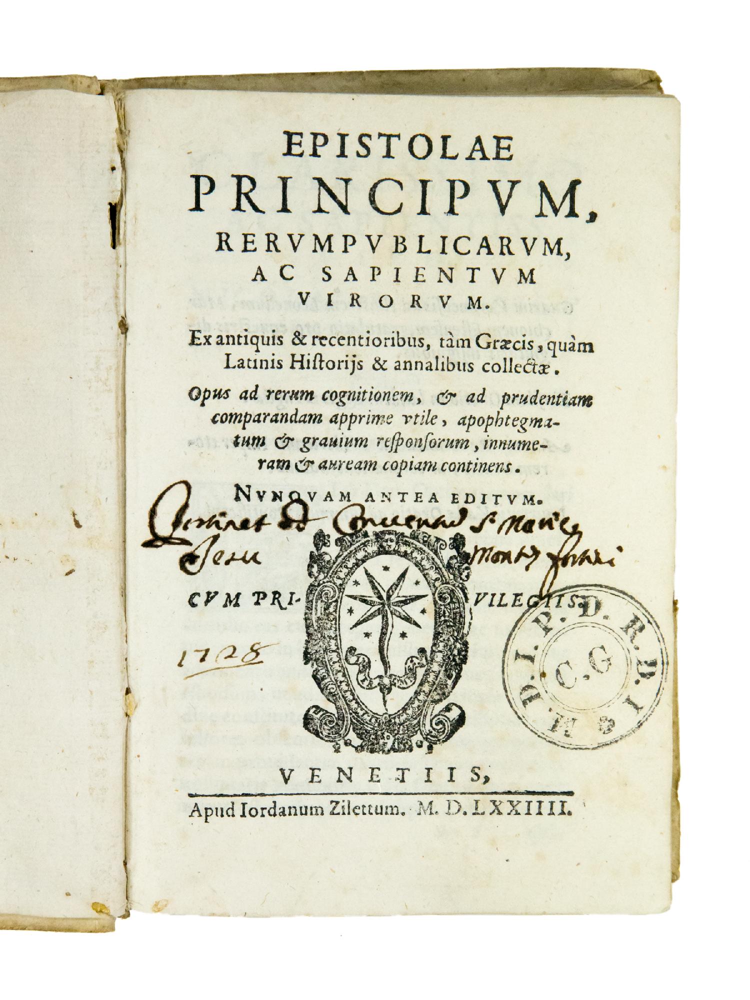 Epistolae principum, rerumpublicarum ac sapientium virorum. Ex antiquis &amp; recentioribus, …