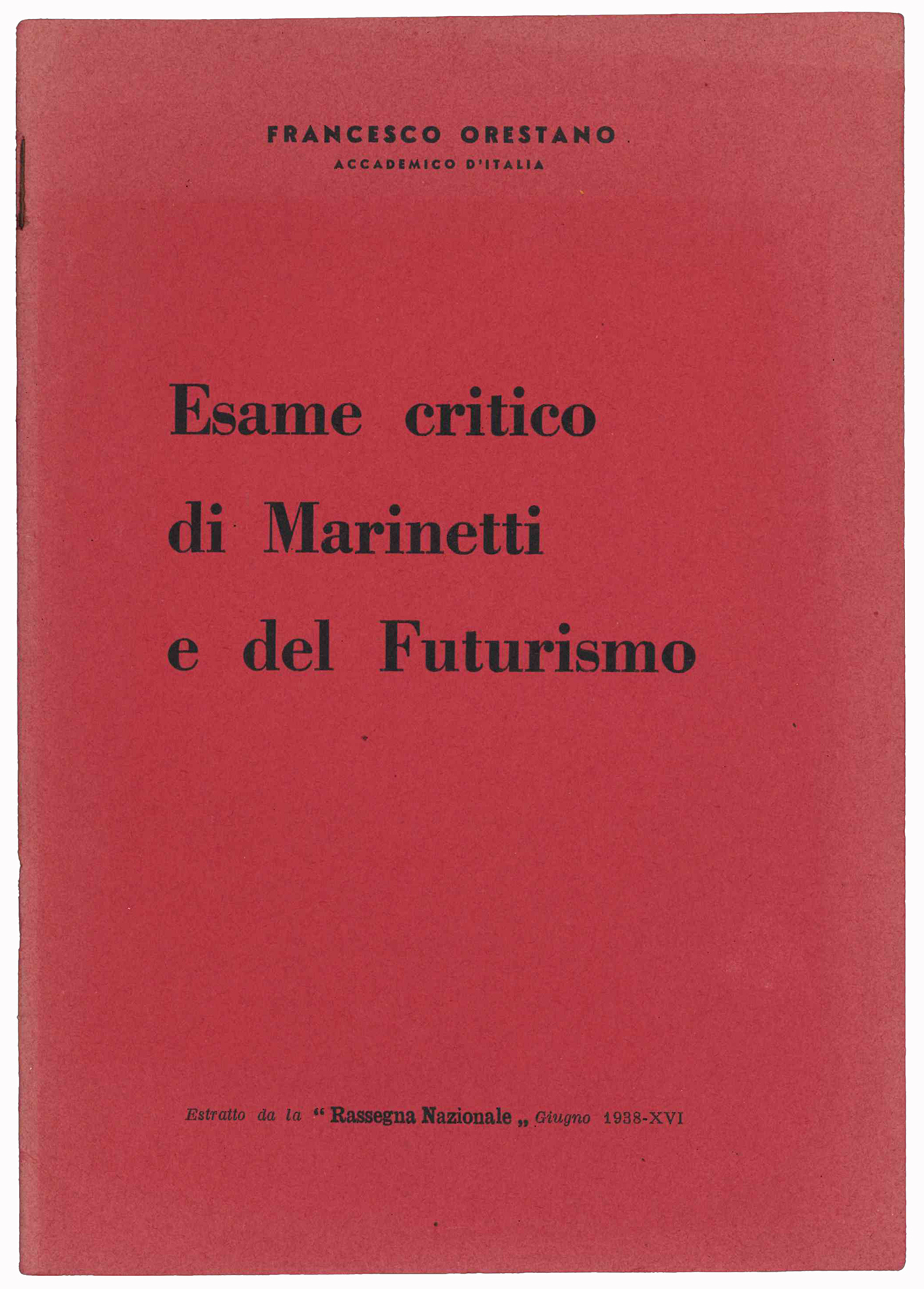 Esame critico di Marinetti e del Futurismo