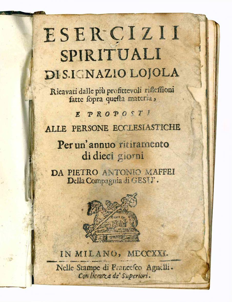 Esercizii spirituali di S. Ignazio Loyola. Ricavati dalle più profittevoli …