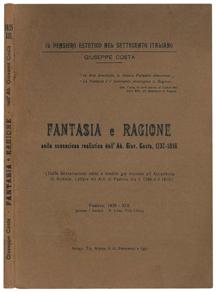 Fantasia e ragione nella concezione realistica dell'Ab. Giov. Costa, 1737-1816. …
