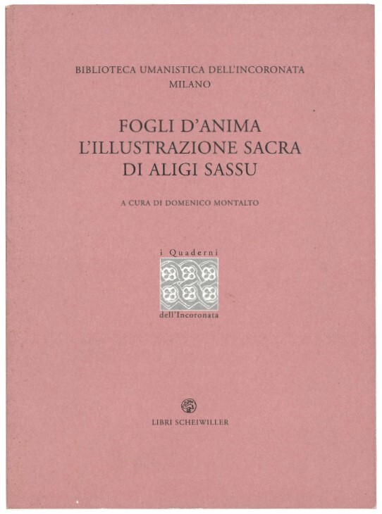 Fogli d'anima. L'illustrazione sacra di Aligi Sassu.