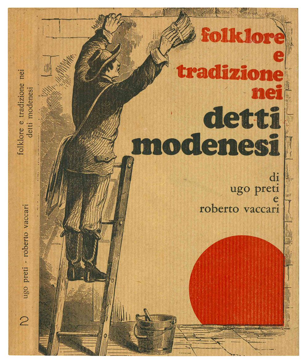 Folklore e tradizione nei detti modenesi.