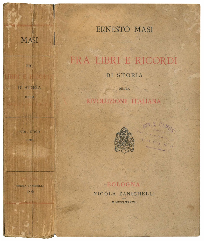 Fra libri e ricordi di storia della rivoluzione italiana.