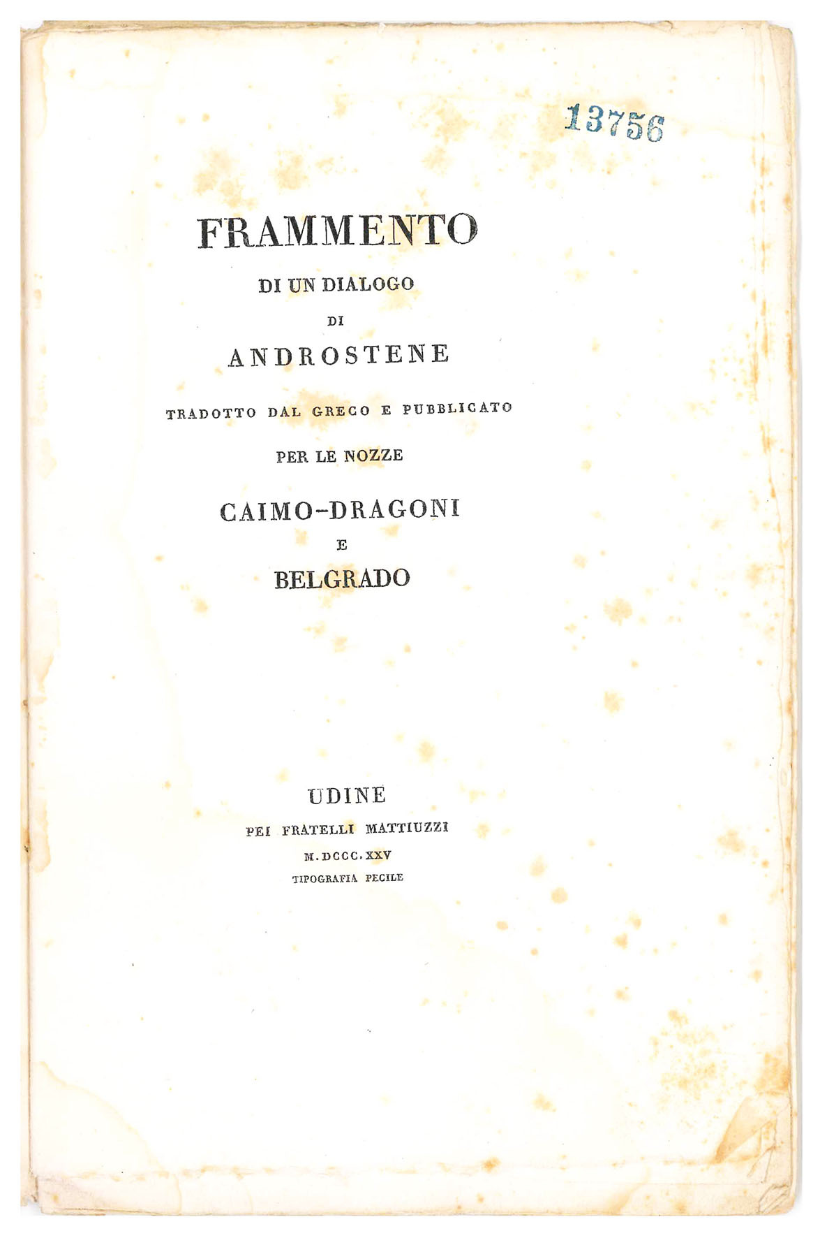Frammento di un dialogo di Androstene. Tradotto dal greco e …