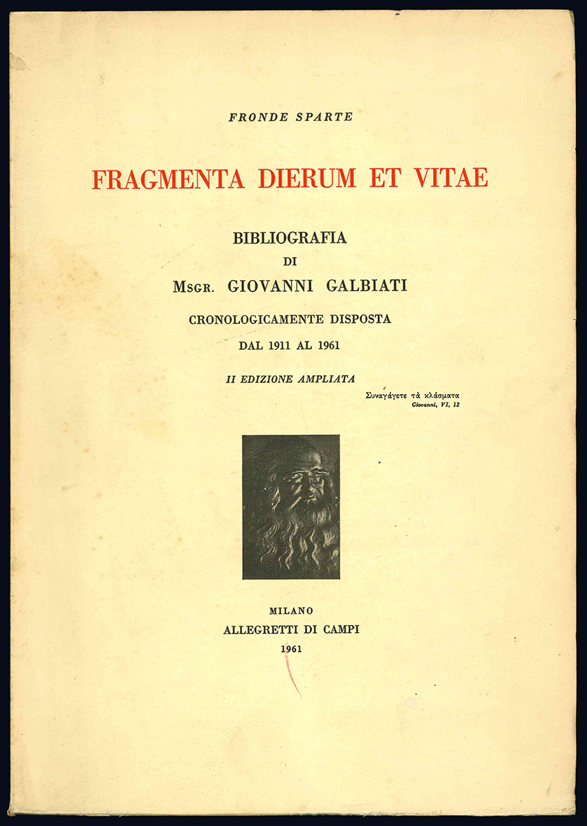 Fronde sparte. Fragmenta dierum et vitae. Bibliografia di Msgr. Giovanni …