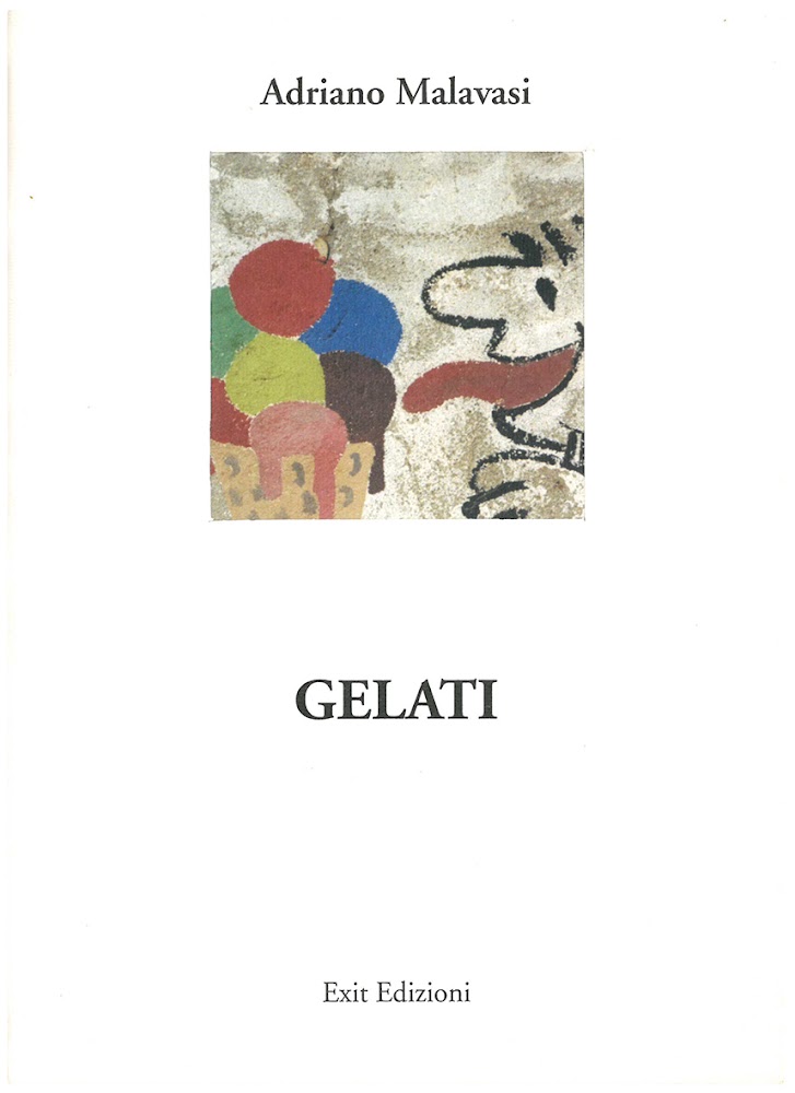 Gelati. Prefazione di Roberto Barbolini.