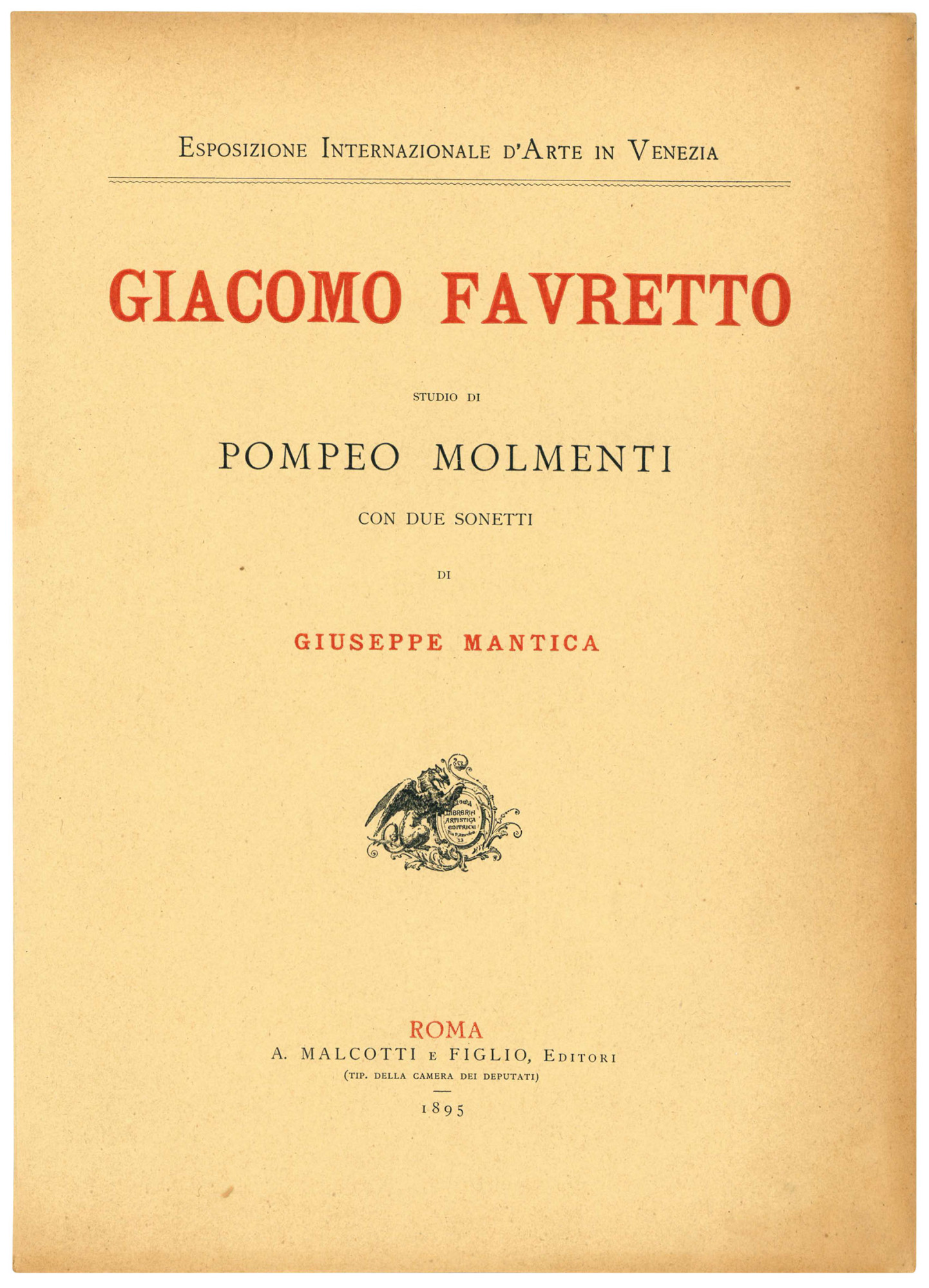 Giacomo Favretto. Studio di Pompeo Molmenti con due sonetti di …