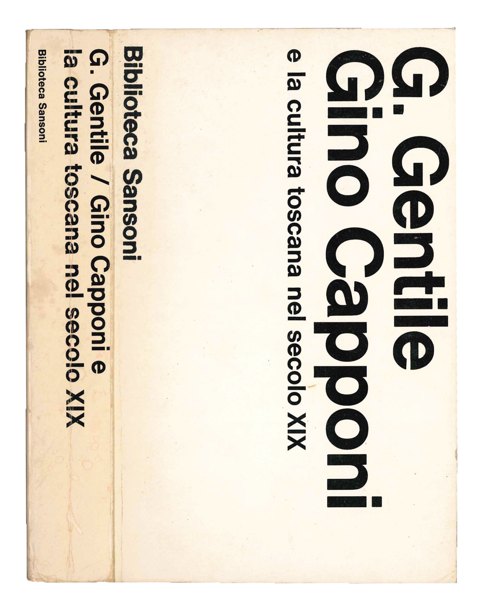 Gino Capponi e la cultura toscana nel secolo XIX.