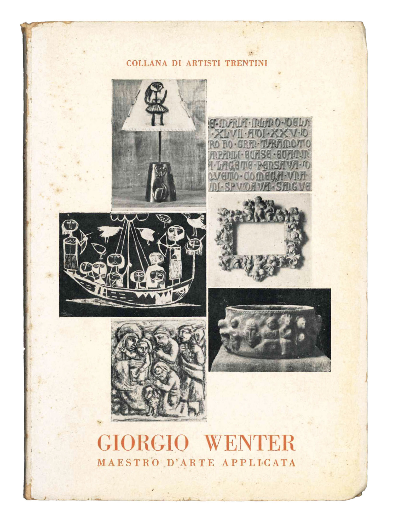 Giorgio Wenter: maestro d'arte applicata.