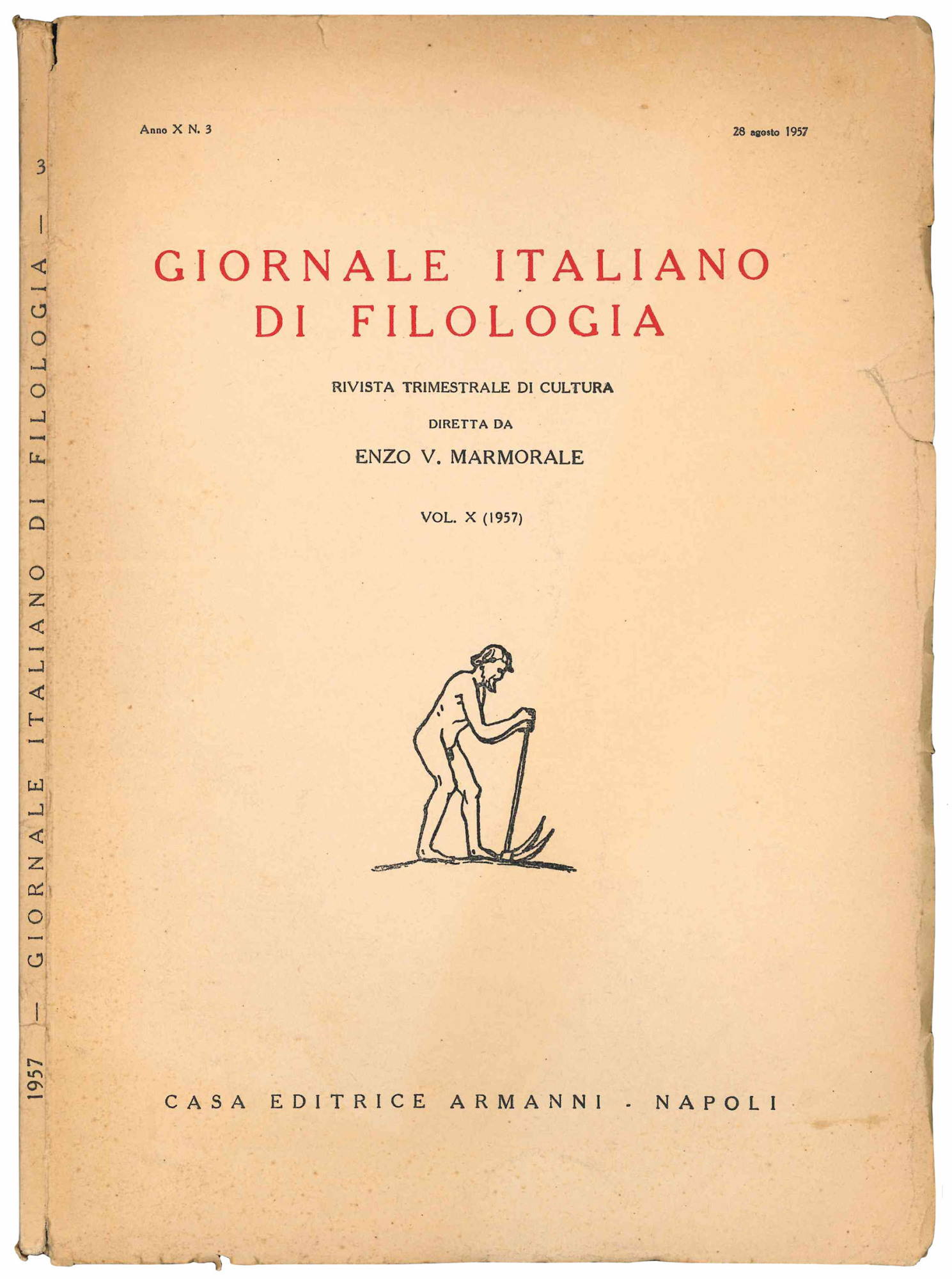 Giornale italiano di Filologia. Rivista trimestrale di cultura.