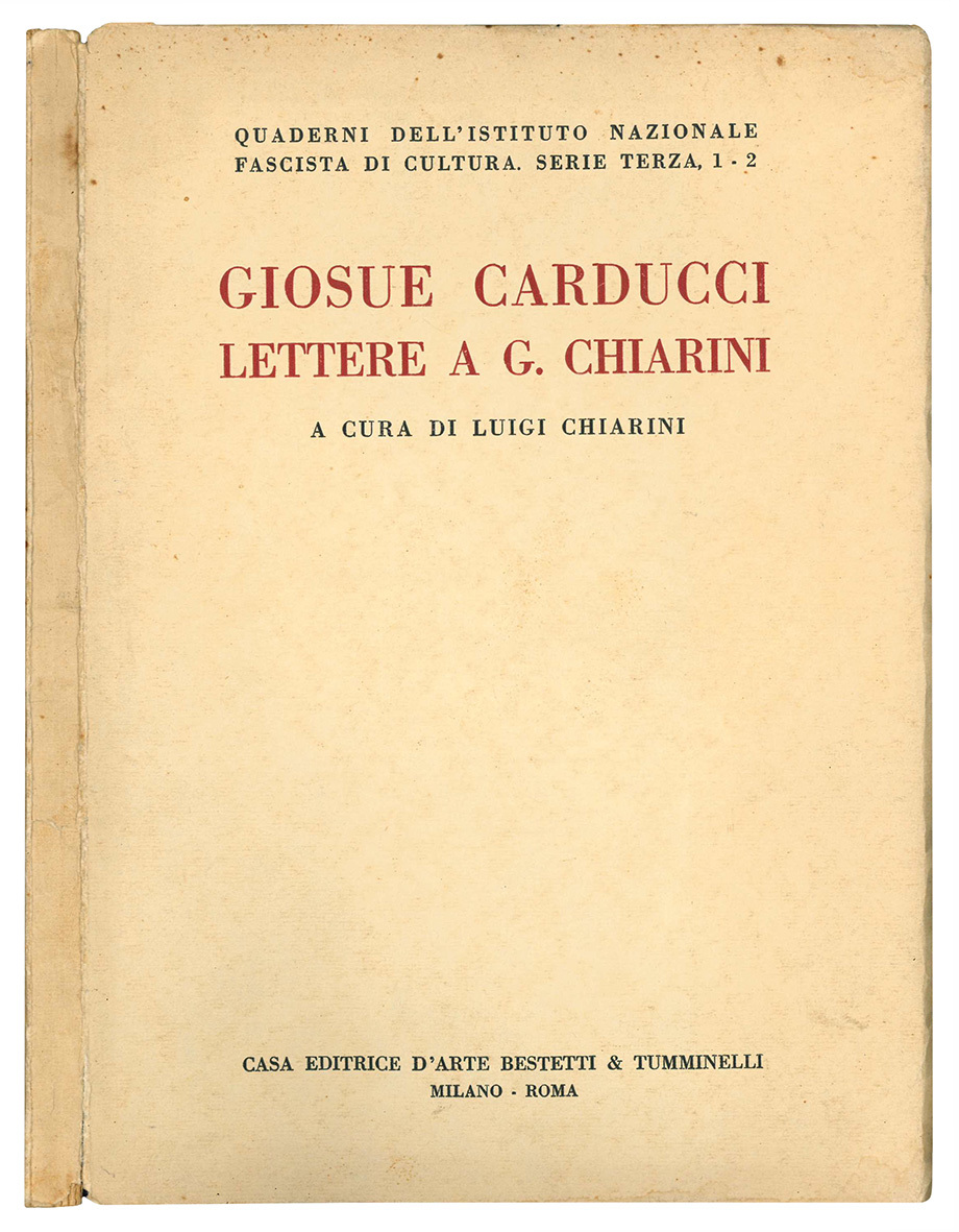 Giosuè Carducci. Lettere a G. Chiarini.