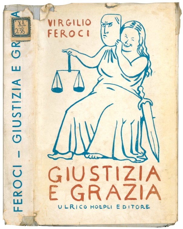 Giustizia e grazia.