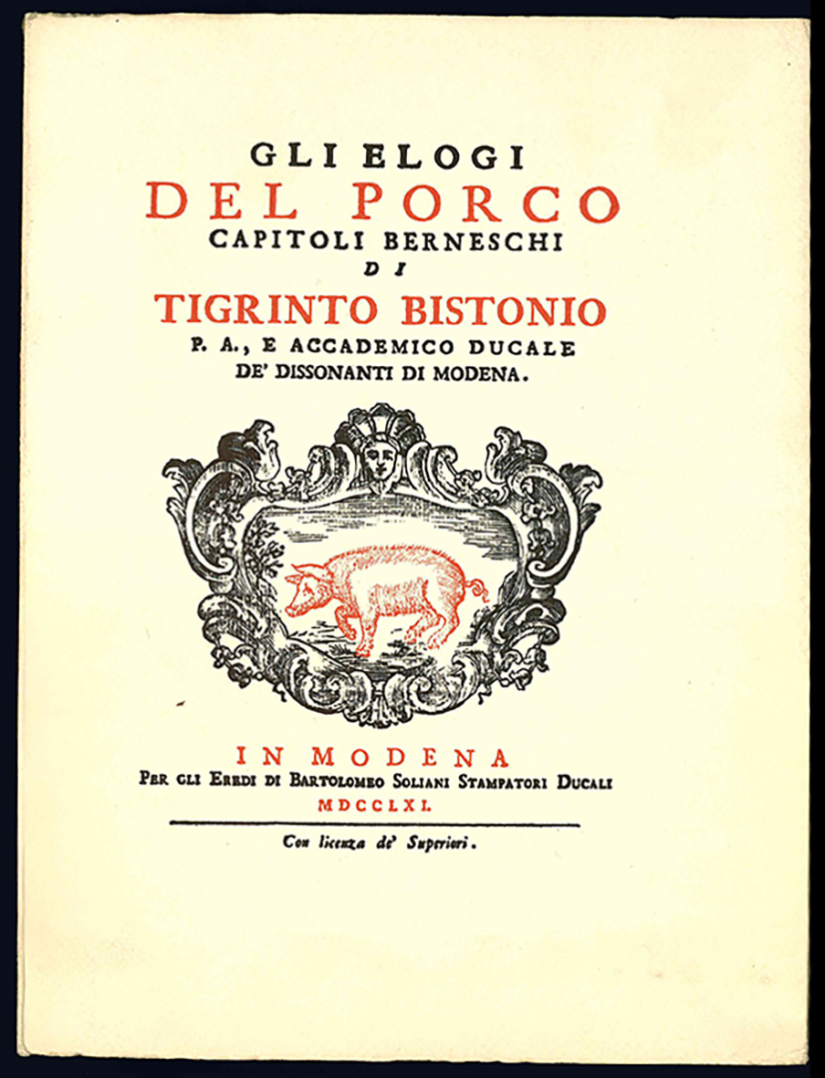 Gli elogi del porco. Capitoli berneschi di Tigrinto Bistonio P. …