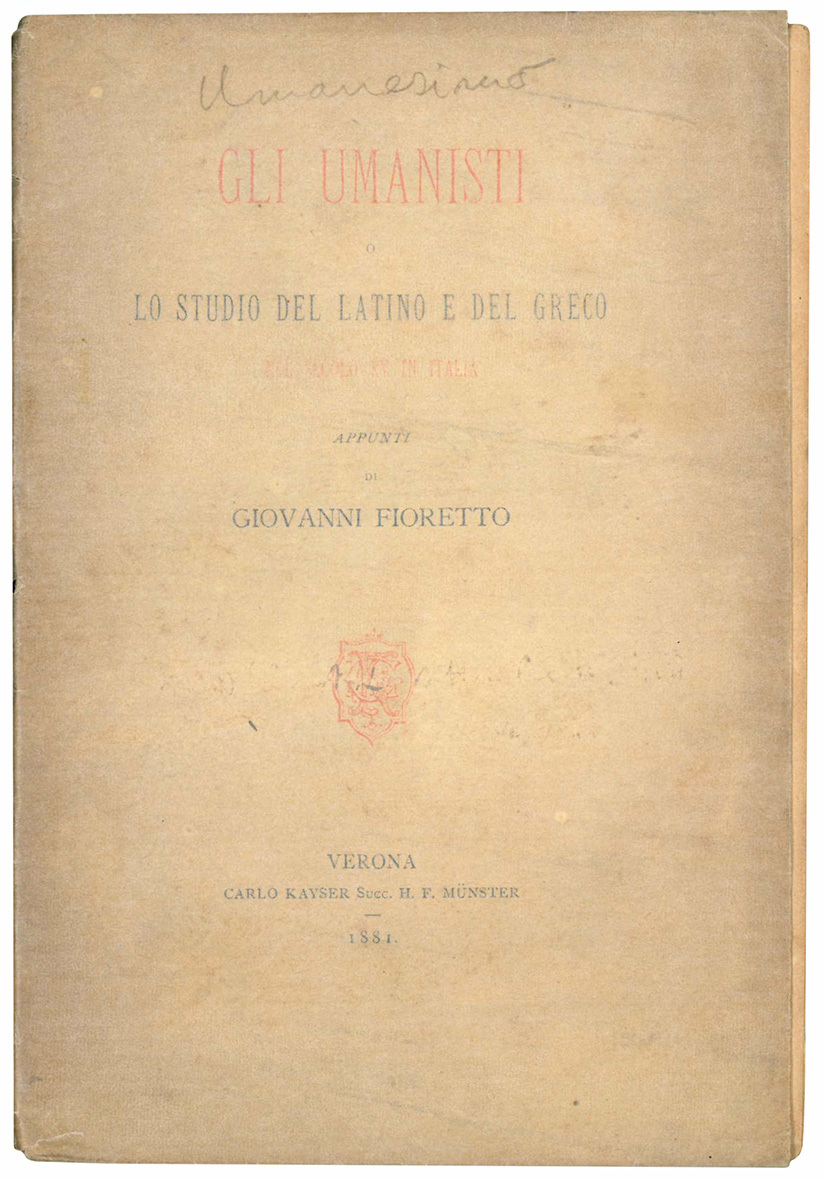 Gli Umanisti o lo studio del latino e del greco …