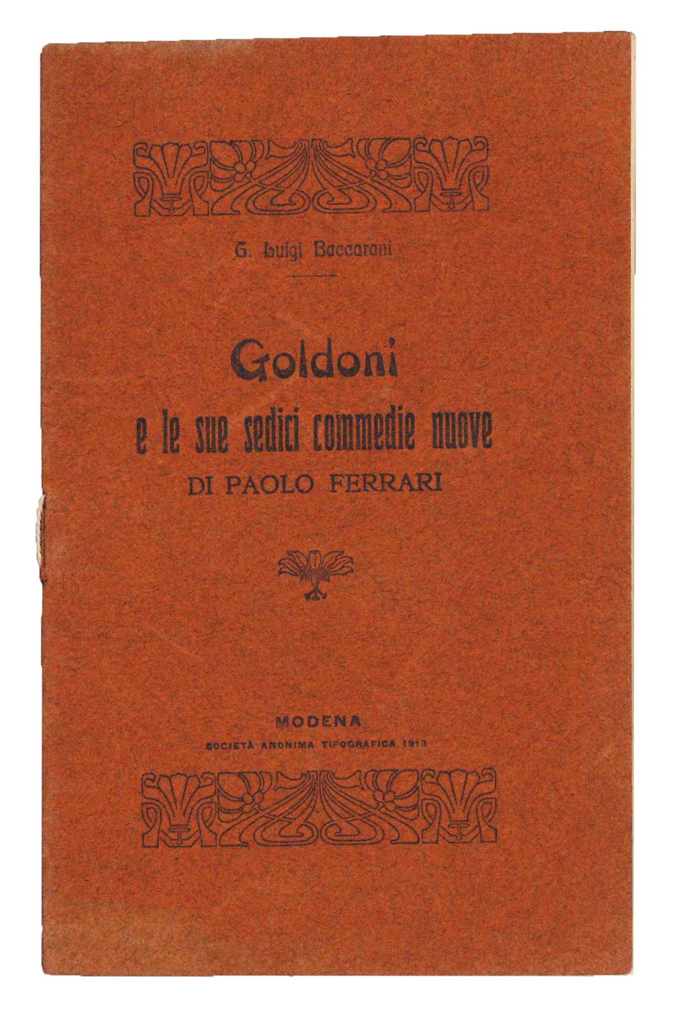 Goldoni e le sue sedici commedie nuove, di Paolo Ferrari.