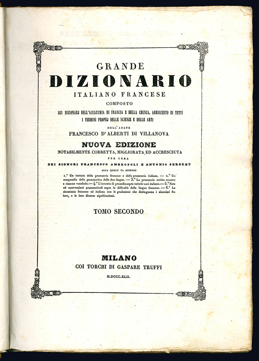 Grand dictionnaire Francais - Italien. Composé sur les dictionnaires de …