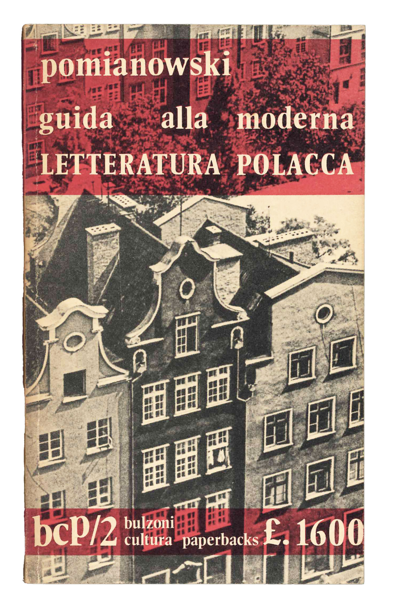 Guida alla moderna letteratura polacca con annessa antologia di poeti …