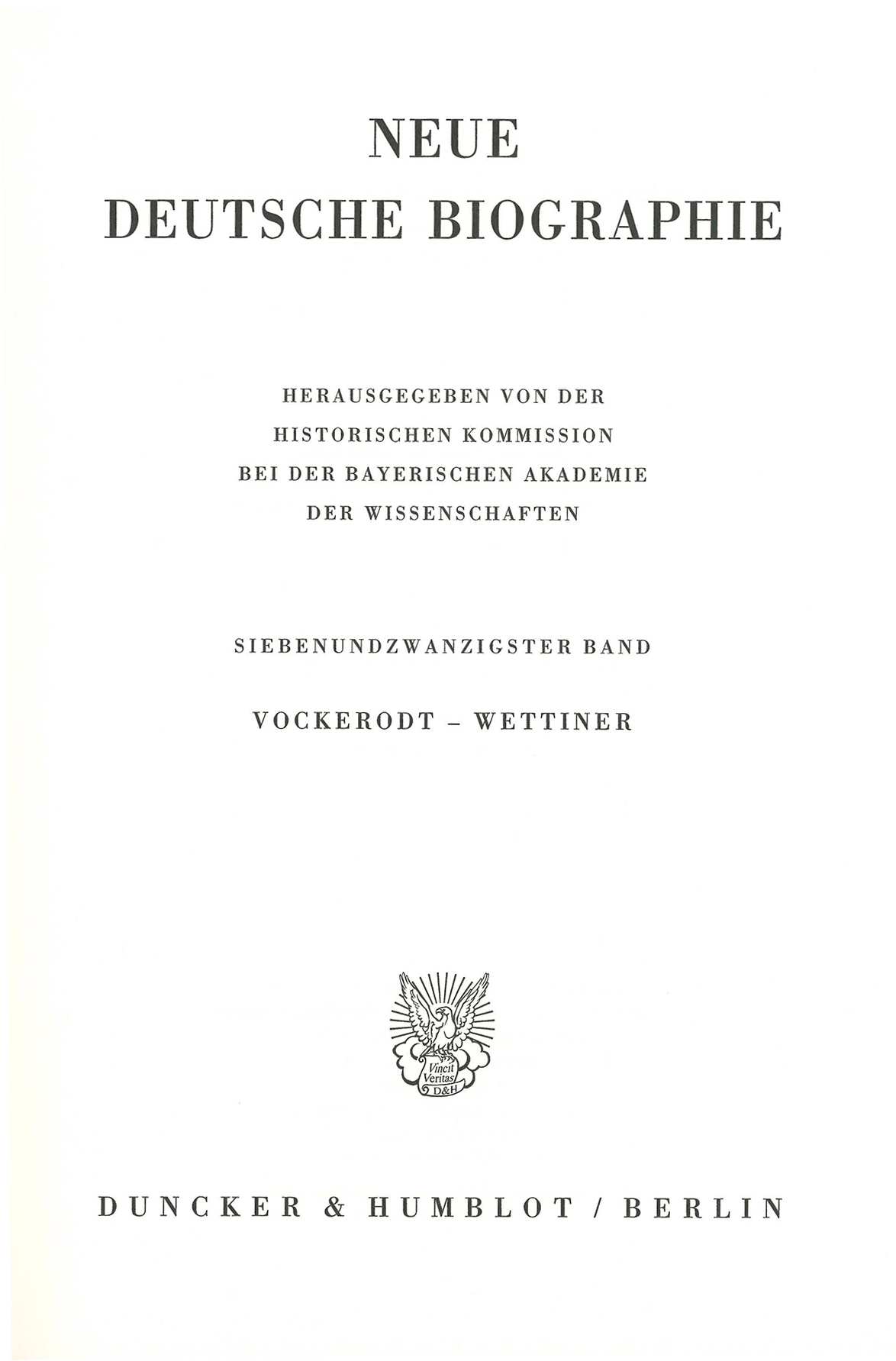 Herausgegeben von der Historischen Kommission bei der Bayerischen Akademie der …