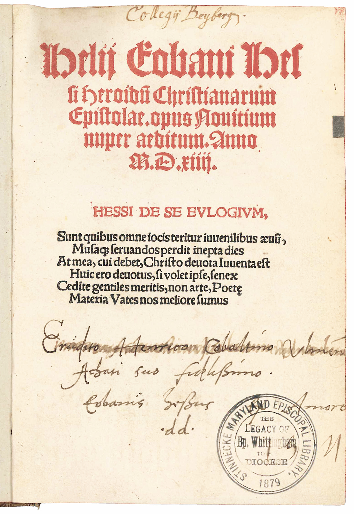 Heroidu[m] Christianarum Epistolae. opus Novitium nuper aeditum. Anno M.D.xiiij. Colophon: …