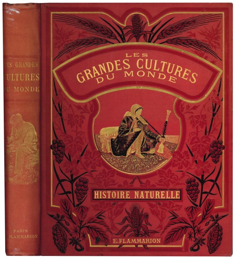 Histoire naturelle populaire. Les grandes cultures du monde: Leur histoire …