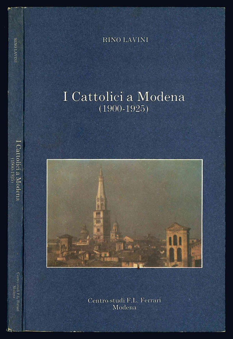 I Cattolici a Modena (1900-1925).