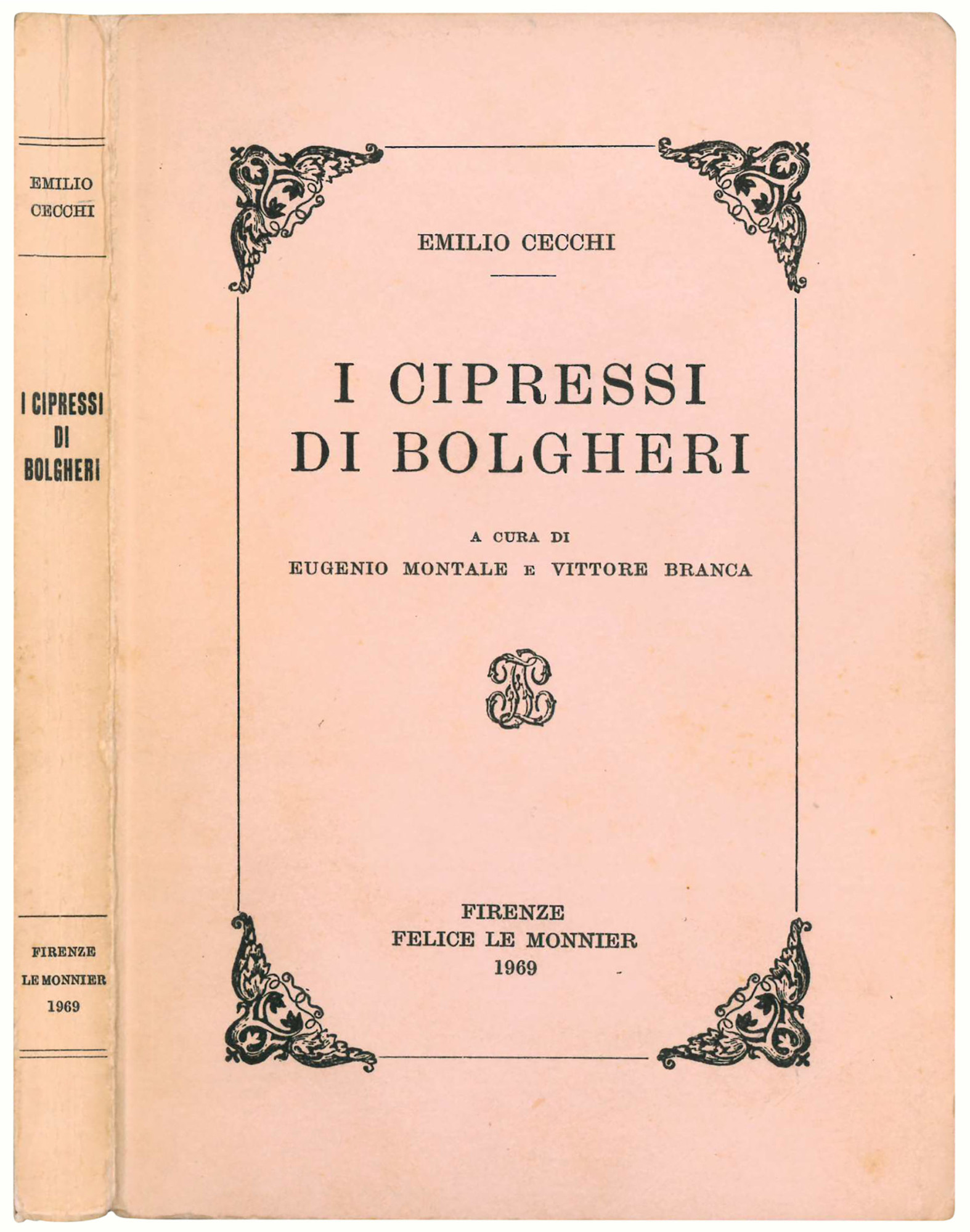 I cipressi di Bolgheri a cura di Eugenio Montale e …